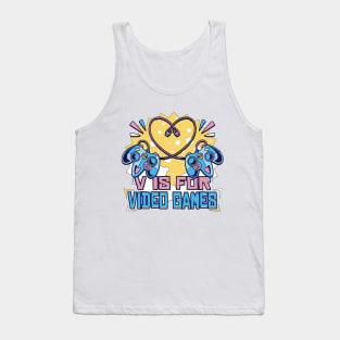 v is for video games #3 Tank Top